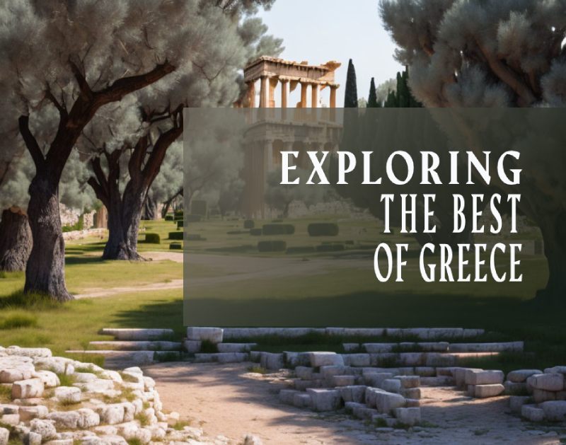 Exploring the Best of Greece