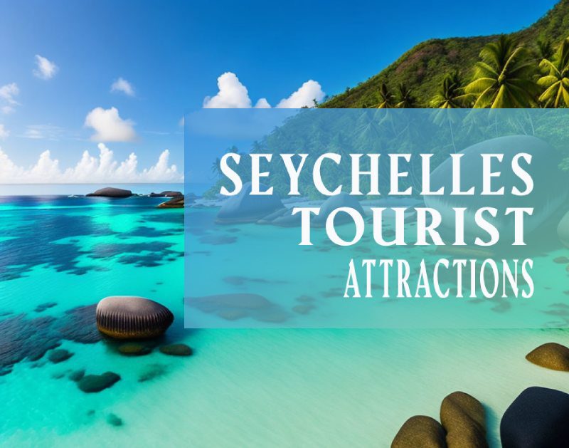 Seychelles tourist attractions