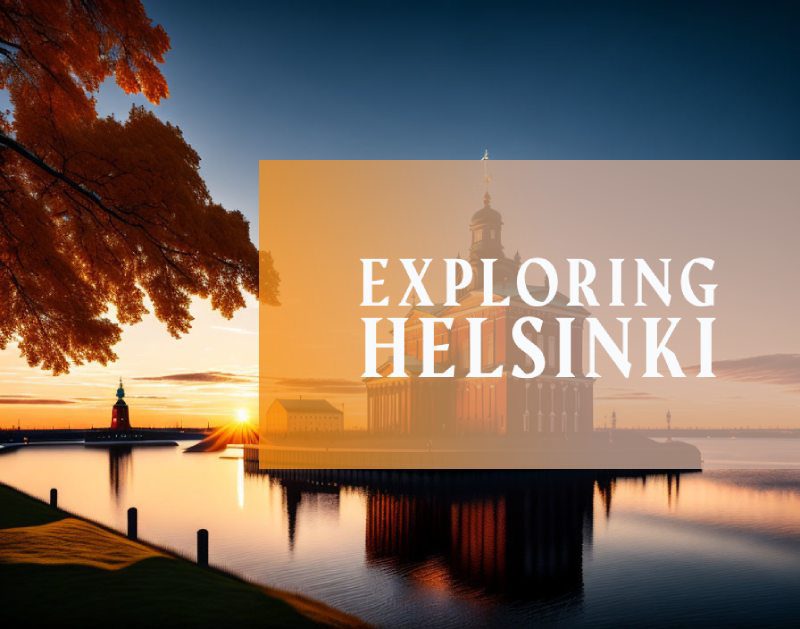 Exploring Helsinki